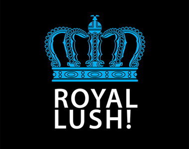 Royal Lush!